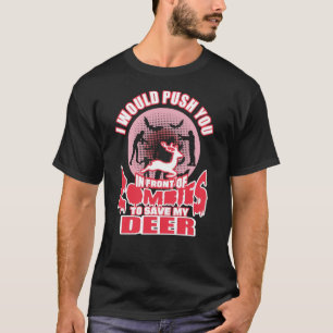 Zombies till Spara min Hjort T Shirt
