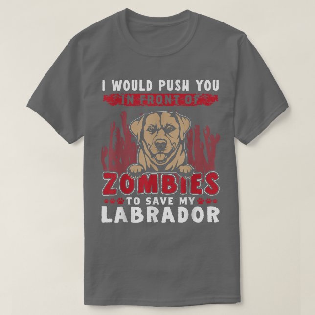 Zombies till Spara My Labrador Funny Halloween Hun T Shirt (Design framsida)