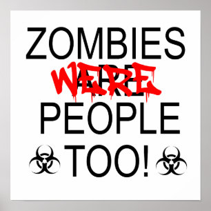 Zombies var folk för poster