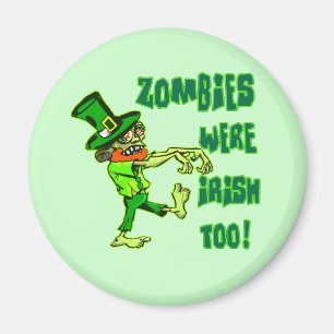 Zombies var irländska för! magnet