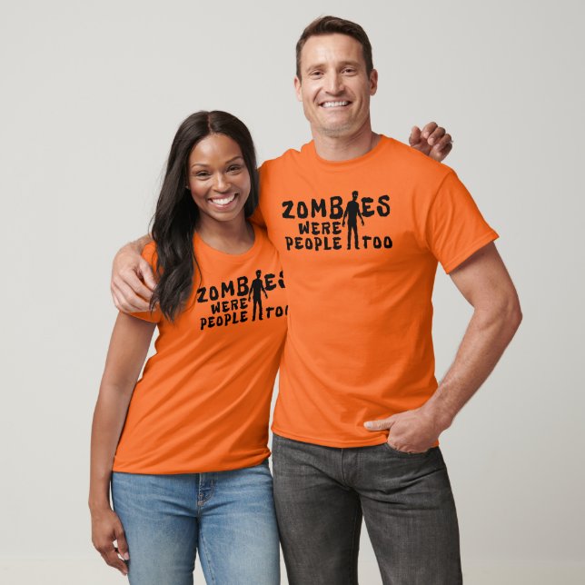 Zombies var också människor t shirt (Unisex)