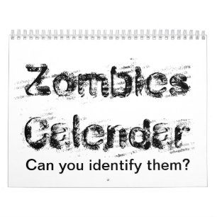 Zombieskalender. Kan du identifiera dem? Kalender