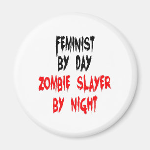 ZombieSlayerfeminist Magnet