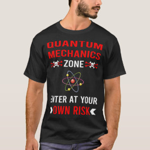 Zona kvantmekanismer för risk t shirt