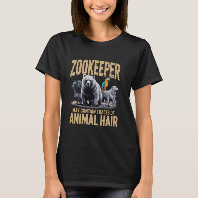 Zookeeper May contain traces of animal hair Zookee T Shirt (Framsida)