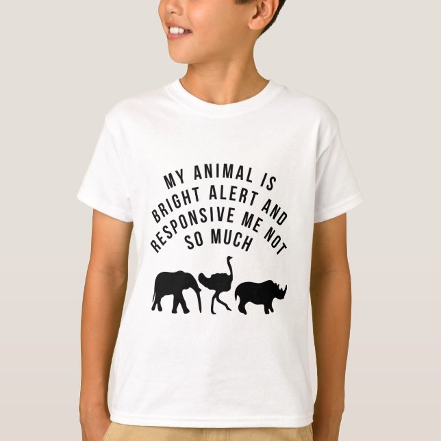 Zookeeper & Vet Humor: "Mitt djur är Bright T Shirt (Framsida)