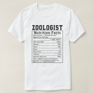Zoologen Nutrition Facts Design - Natur Älskare's T Shirt