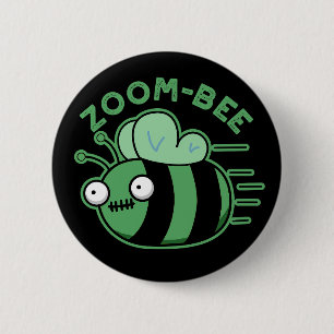 Zoom-bee Funny Zombie Bee Pun Mörk BG Knapp
