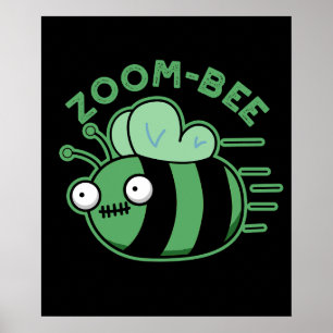 Zoom-bee Funny Zombie Bee Pun Mörk BG Poster