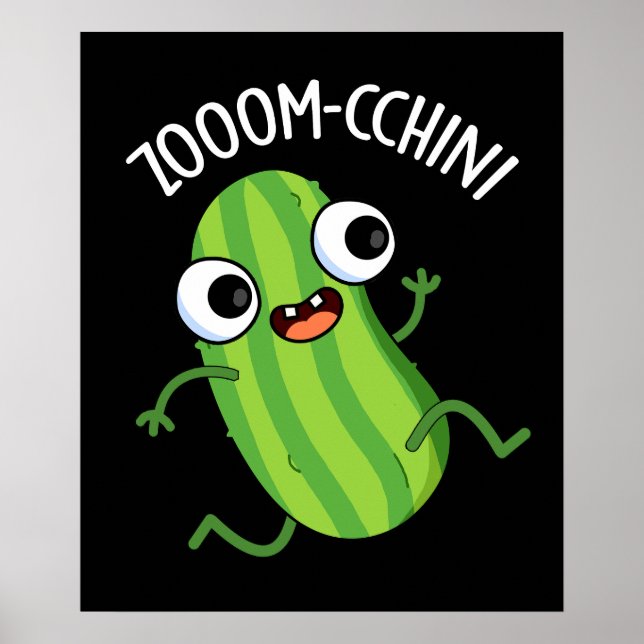 Zoom-cchini Funny Zucchini Pun Mörk BG Poster (Framsidan)