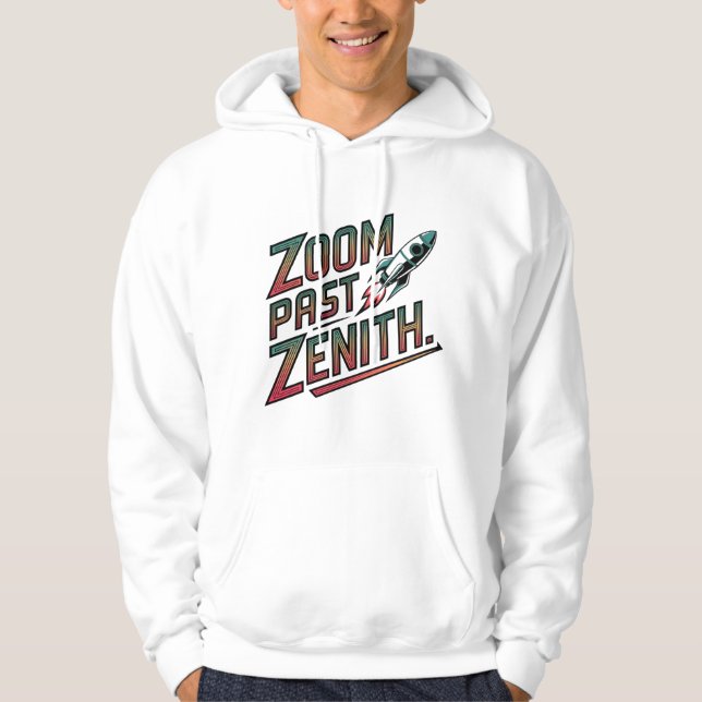 Zoom Past Zenith Hoodie (Framsida)