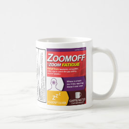 Zoom Tatigue Gag Mugg: Zoomoff Kaffemugg