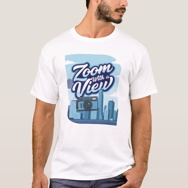 Zoom With a View Camera Cityscape T-Shirt Design  (Framsida)