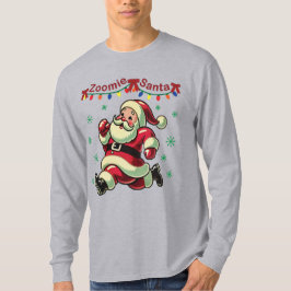 Zoomie Santa Christmas T Shirt