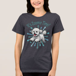 Zoomie Time Bichon Frise T Shirt