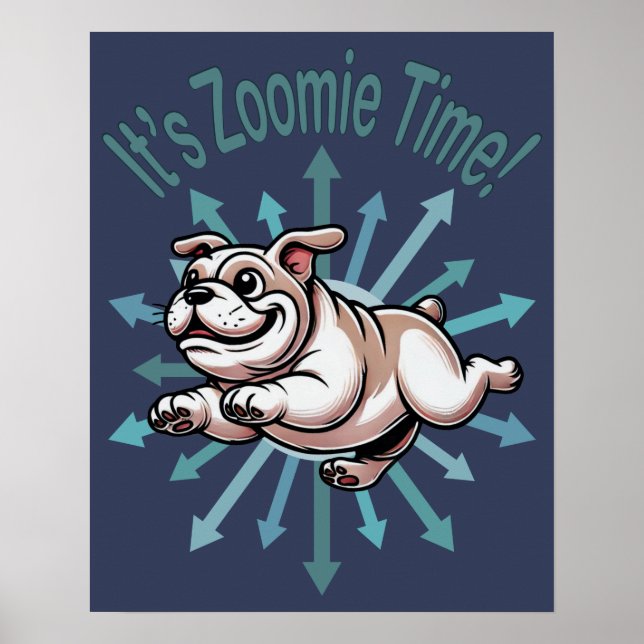 Zoomie Time Bulldog Poster (Framsidan)