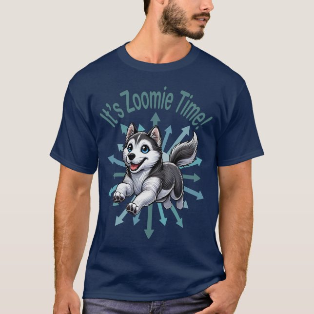 Zoomie Time Husky T Shirt (Framsida)