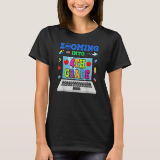 Zooming Into 4th Grade Virtual Back To School 4th  T Shirt