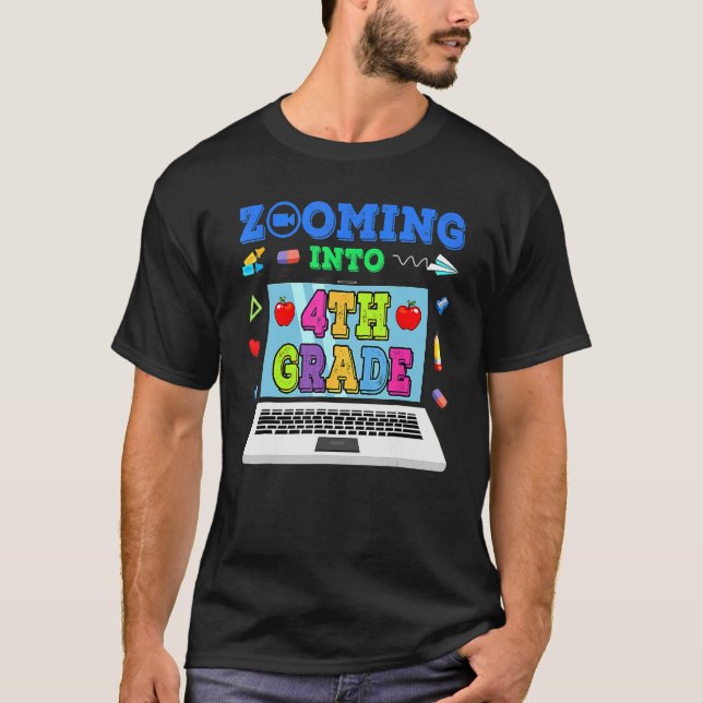Zooming Into 4th Grade Virtual Back To School 4th  T Shirt (Framsida)