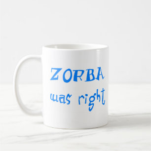 Zorba var höger kaffemugg