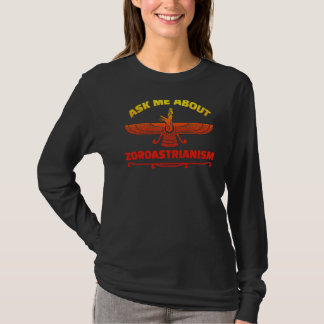 Zoroastrianism Mazdagasna Iranian Fire Religion Zo T Shirt