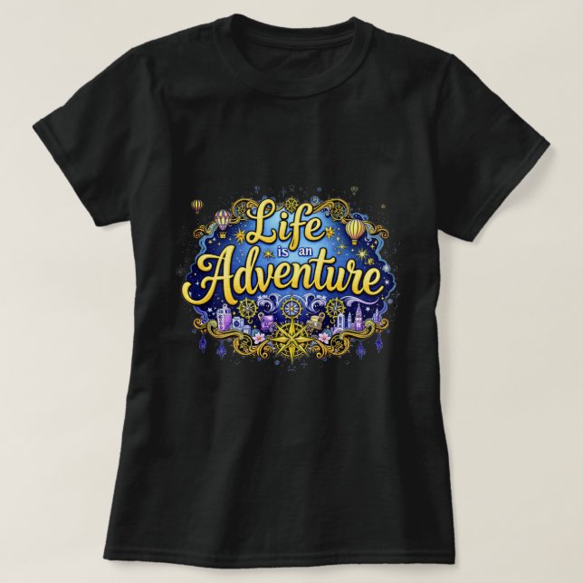 ZOYNK Life is an Adventure 0044332 T Shirt (Design framsida)