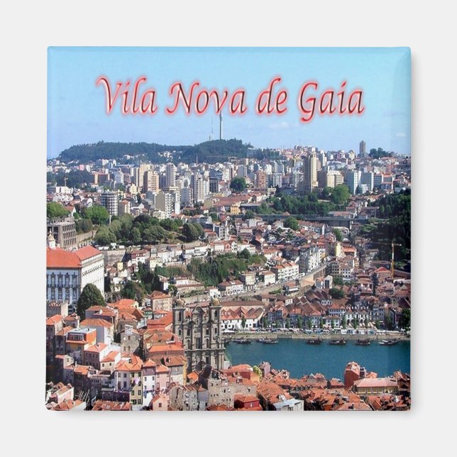 zPT009 VILA NOVA DE GAIA, Portugal, Europa, Fridge Magnet (Framsidan)