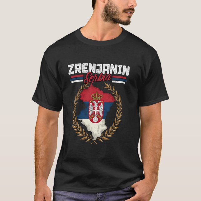 Zrenjanin Serbia Travel Serbian Flag Map Srbija T Shirt (Framsida)