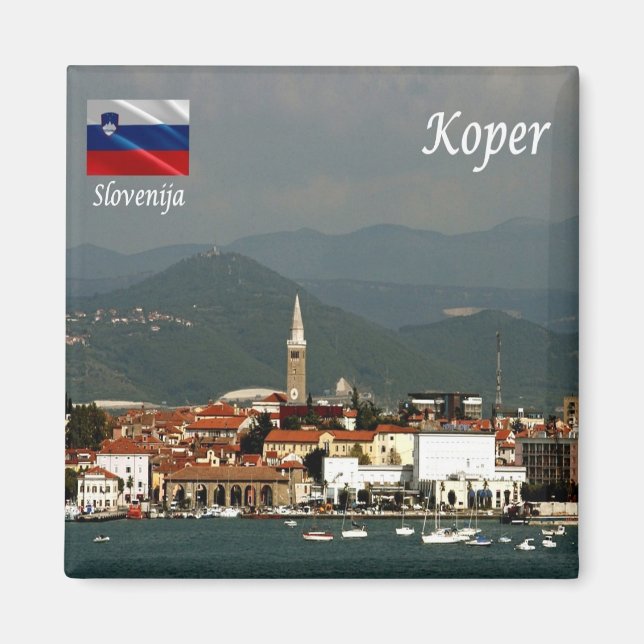 zSI015 KOPER, Slovenien, Europa, Frankrike Magnet (Framsidan)