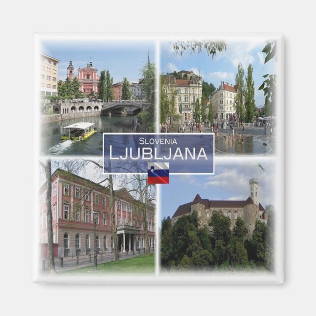zSI017 LJUBLJANA, Slovenien, Europa, Fridge Magnet (Framsidan)