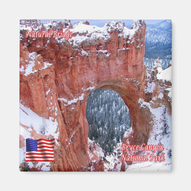 zU154 BRYCE CANYON, Natural Bridge, Utah, Fridge Magnet (Framsidan)