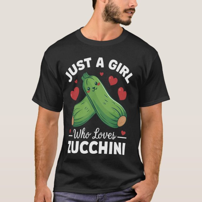 Zucchini Älskare Bara en flicka som Kärlek Zucchin T Shirt (Framsida)