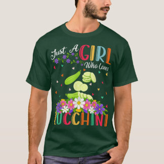 Zucchini Vegetable Älskare Bara en flicka som Kärl T Shirt