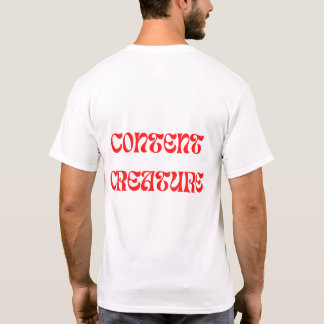 Zufriedene Kreatur mit Englischkenntnissen T Shirt