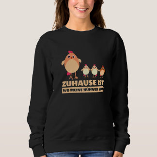 Zuhause ist wo meine Hühner sind Fashion  Women Me T Shirt