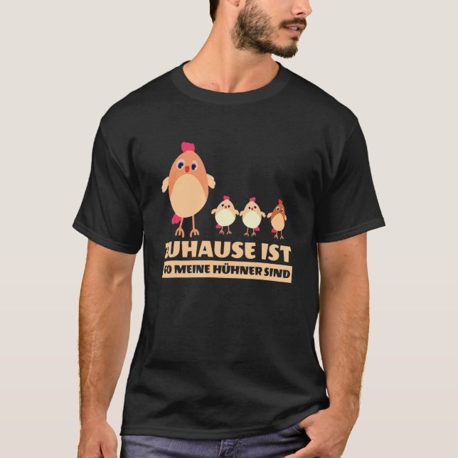 Zuhause ist wo meine Hühner synd Mode Women Me T Shirt (Framsida)
