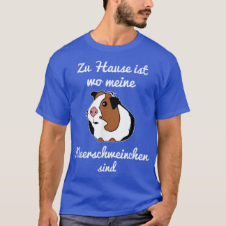 Zuhause's wine Guinea Grisar are Gift Idea T Shirt