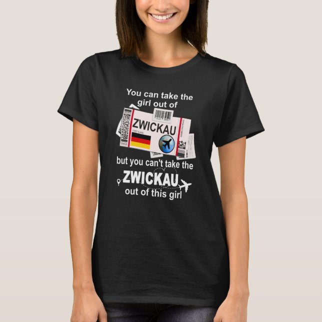 Zwickau Boarding Pass Zwickau Girl Zwickau T Shirt (Framsida)