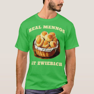 Zwiebach Mennonite Bun Roll Bread Baking Zwieback T Shirt