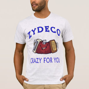 Zydeco Crazy för dig T-Shirt