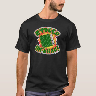 Zydeco Inferno Funny Music Slogan Design T Shirt