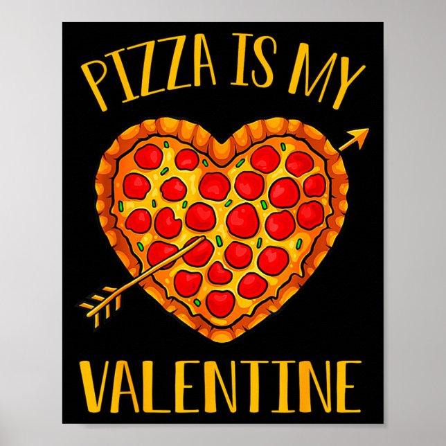 Zza Is My Valentine Funny Valentines Day Boys Gi  Poster (Framsidan)
