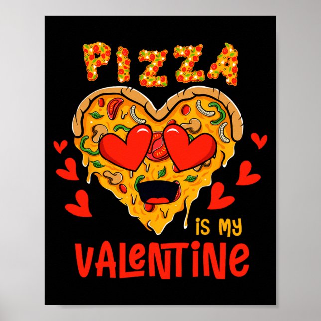 Zza Is My Valentine Funny Valentines Day Boys Gi _ Poster (Framsidan)